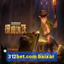 312bet.com baixar